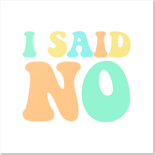 I Said No Pastel Typography Posters and Art